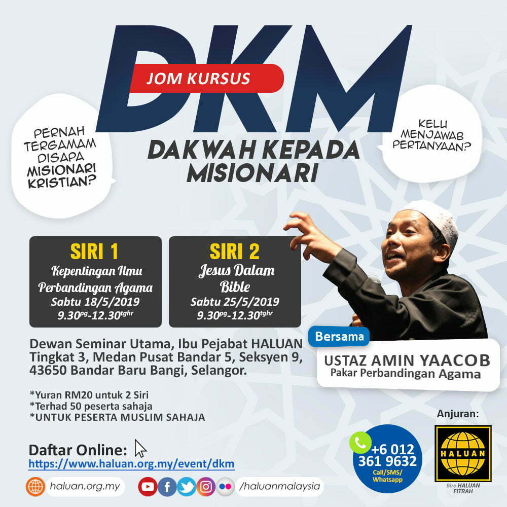 Kursus Dakwah Kepada Misionari (DKM)  Siri 1 – HALUAN