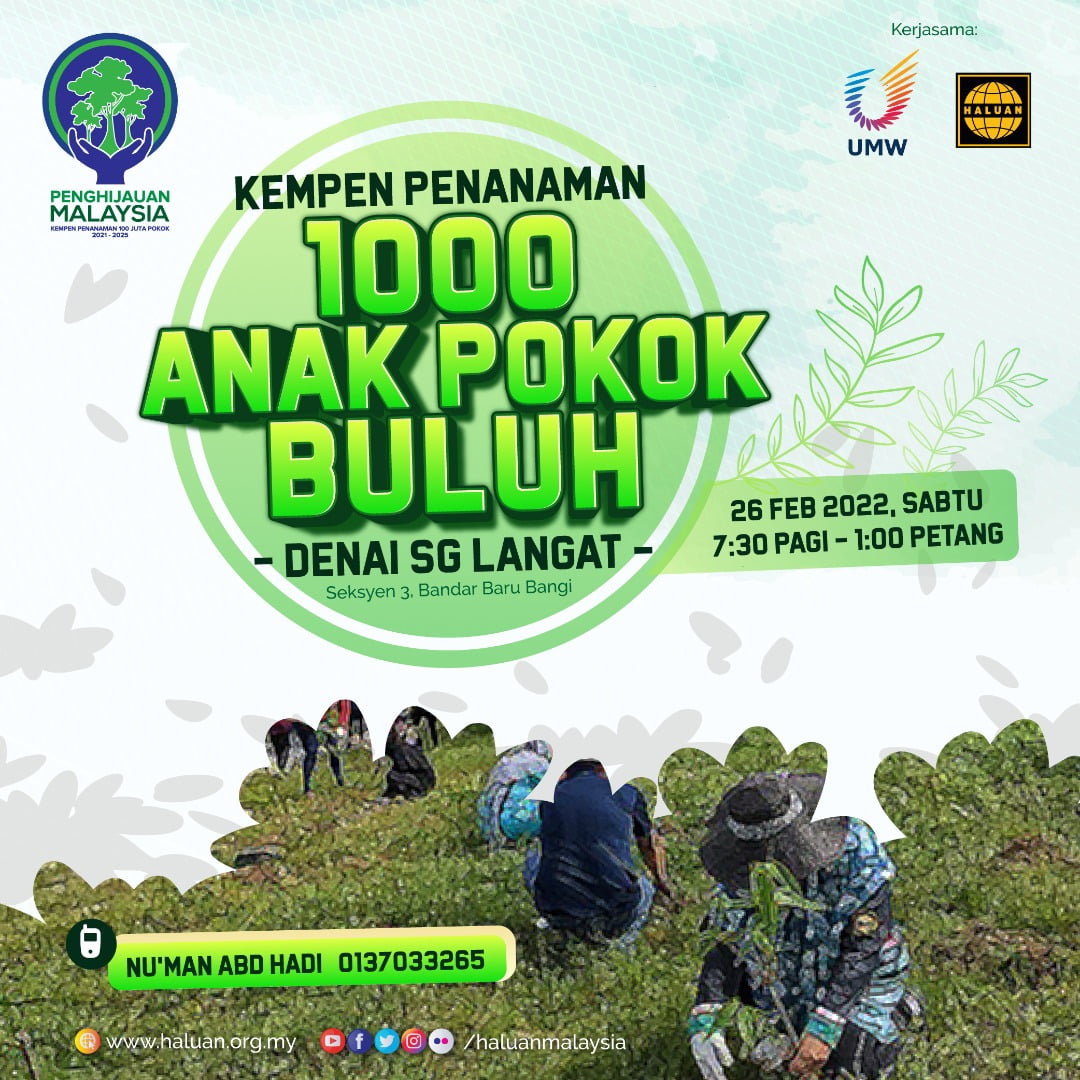 Kempen Penanaman 1000 Anak Pokok Buluh @Denai Sg. Langat – HALUAN