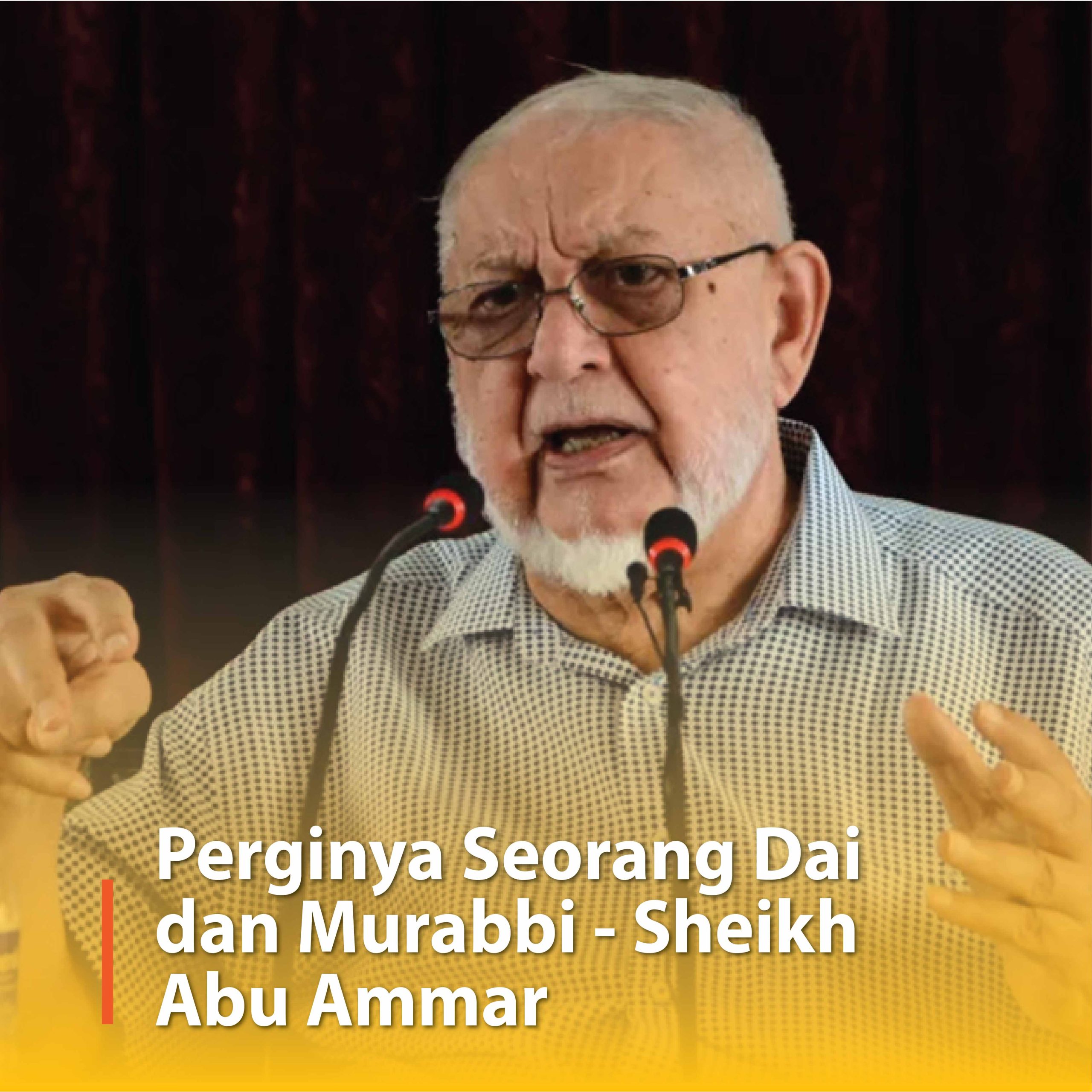 Perginya Seorang Murabbi dan Dai – Syeikh Abu Ammar