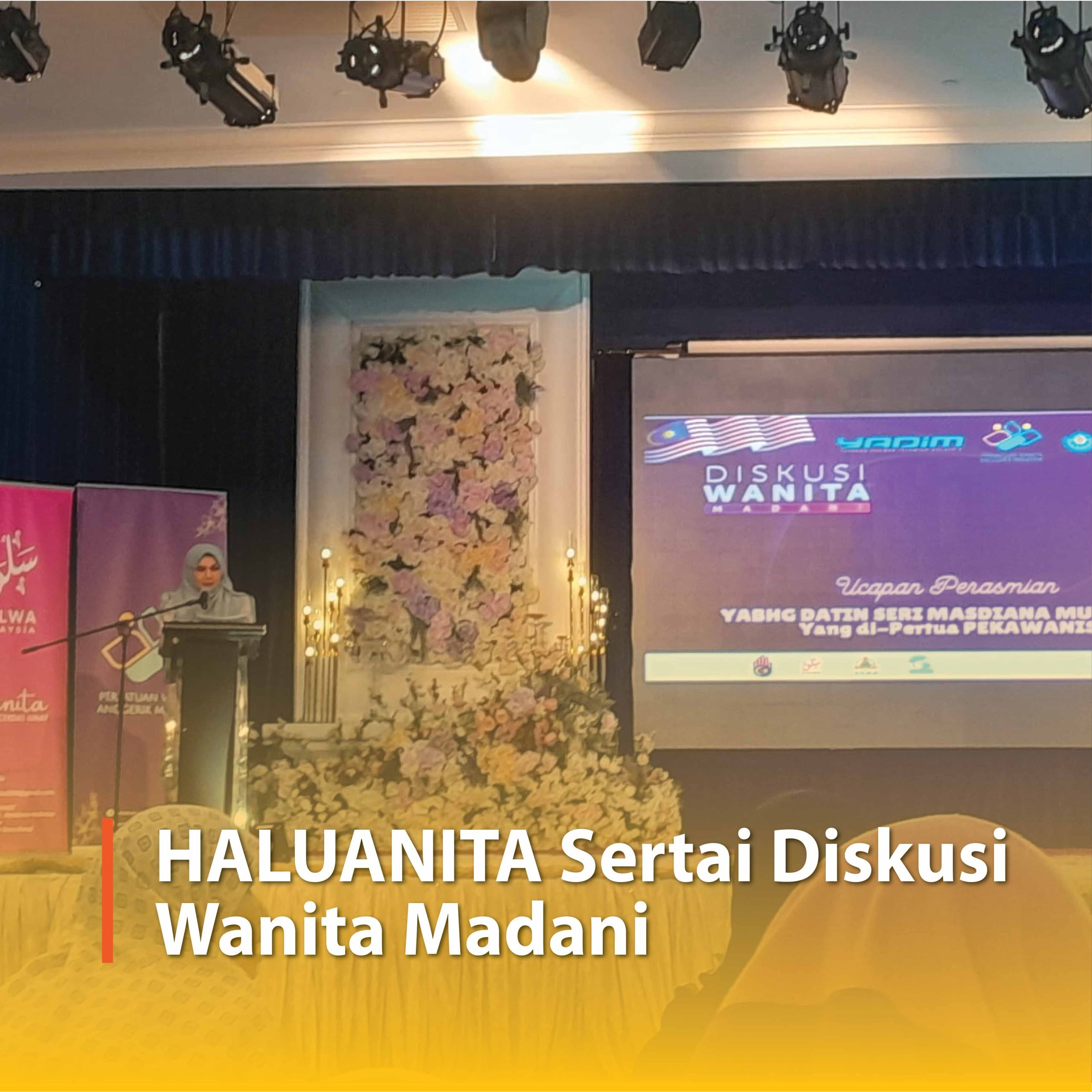 HALUANITA Sertai Diskusi Wanita Madani