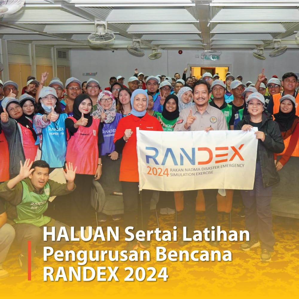 HALUAN Sertai Latihan Pengurusan Bencana RANDEX 2024