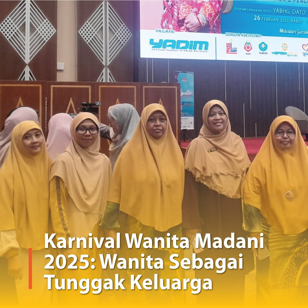 Karnival Wanita Madani 2025: Wanita Sebagai Tunggak Keluarga