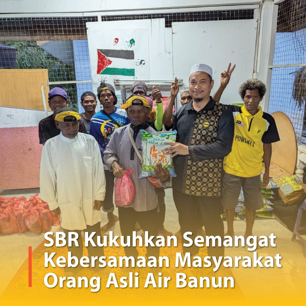 SBR 6.0 Kukuhkan Semangat Kebersamaan Masyarakat Orang Asli Air Banun